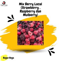 Mix Berry Local (Strawberry , Raspberry dan Mulberry)