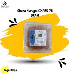 CHUKA KURAGE HIKARU 75 GRAM FRESH
